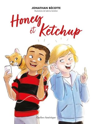 cover image of Honey et Ketchup